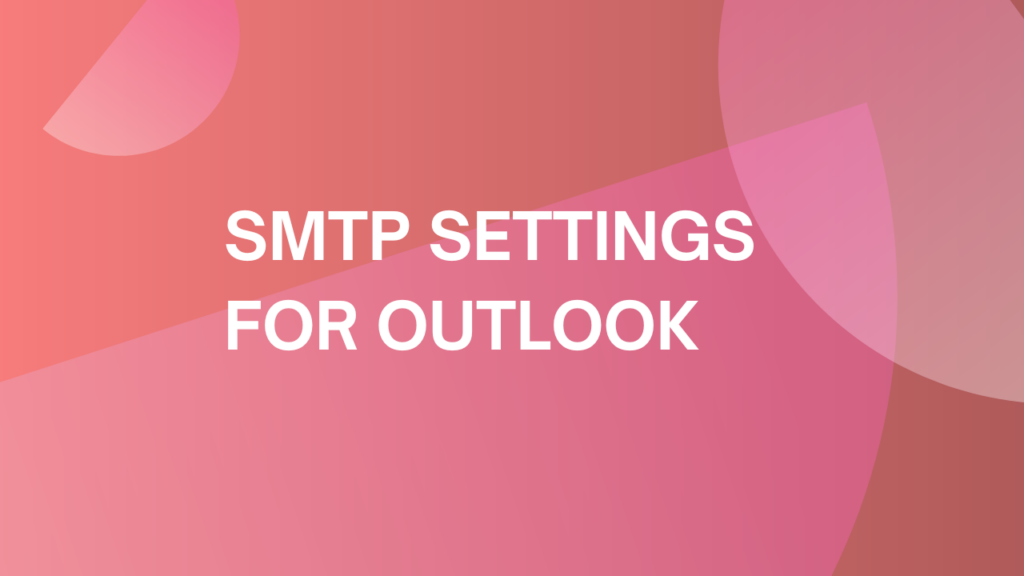 SMTP settings for Outlook featured image